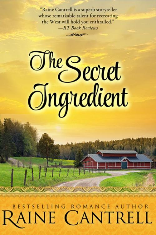 Cover of the book The Secret Ingredient by Raine Cantrell, Diversion Books