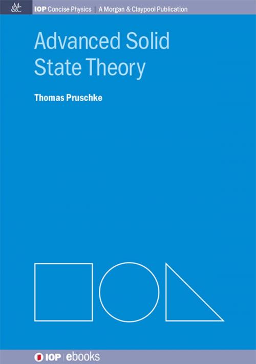 Cover of the book Advances in Solid State Theory by Thomas Pruschke, Morgan & Claypool Publishers
