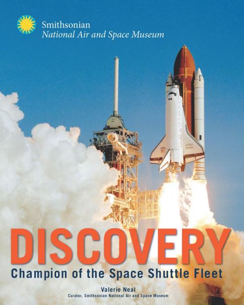 Cover of the book Discovery by Valerie Neal, Roger Launius, Neal, Voyageur Press