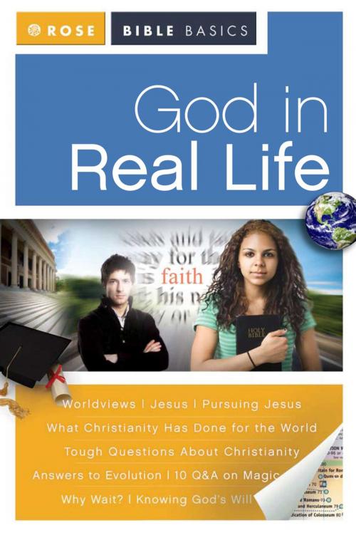 Cover of the book God in Real Life by Rose Publishing, Rose Publishing, Inc.