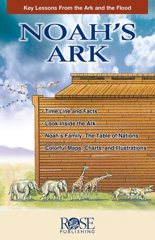 Cover of the book Noah's Ark by Rose Publishing, Rose Publishing, Inc.