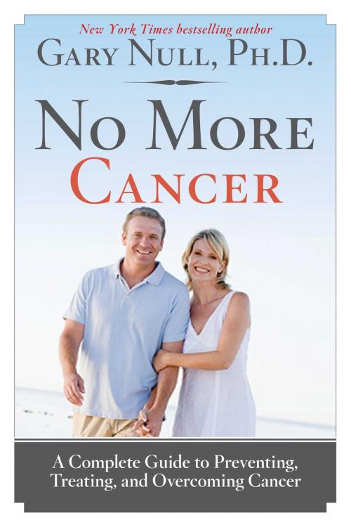 Cover of the book No More Cancer by Gary Null, Ph.D., Skyhorse