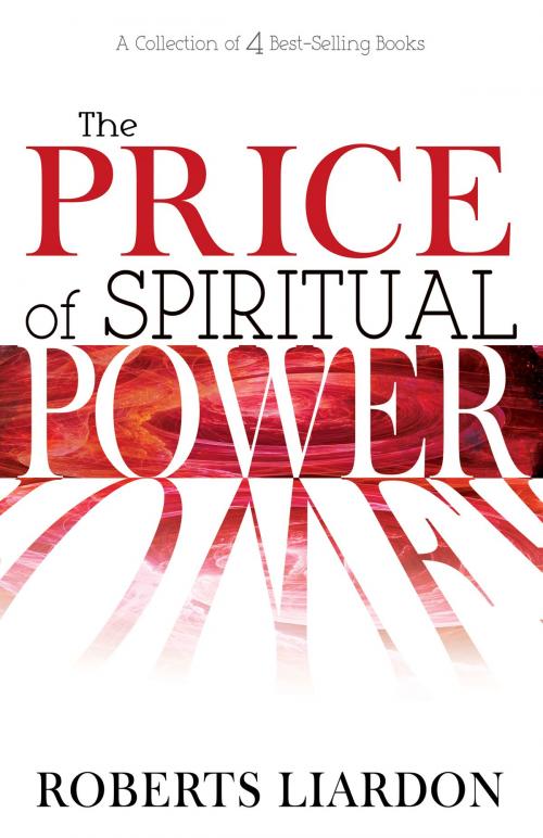 Cover of the book The Price of Spiritual Power by Roberts Liardon, Banner Publishing