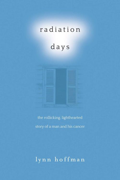 Cover of the book Radiation Days by Lynn Hoffman, Skyhorse