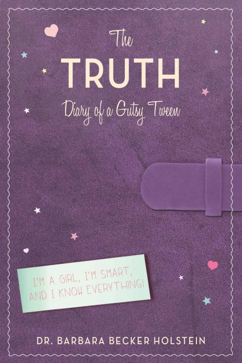 Cover of the book The Truth by Barbara Becker Holstein, Sky Pony