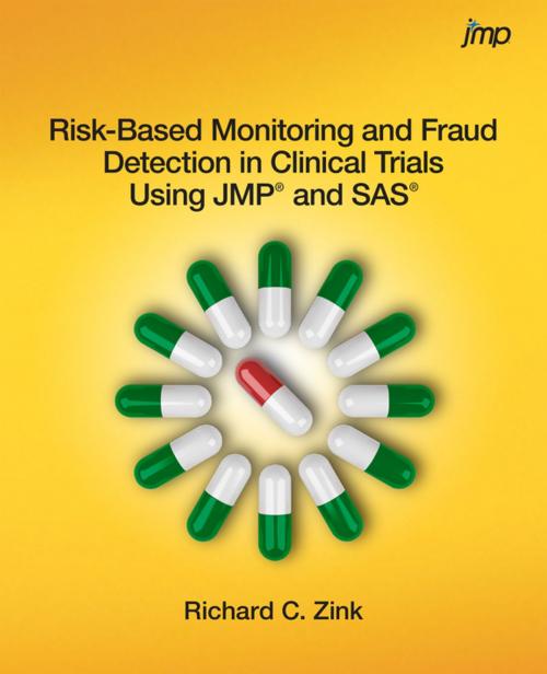 Cover of the book Risk-Based Monitoring and Fraud Detection in Clinical Trials Using JMP and SAS by Richard C. Zink, SAS Institute