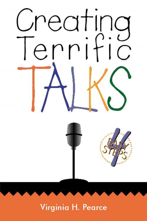 Cover of the book Creating Terrific Talks by Virginia H. Pearce, Deseret Book Company