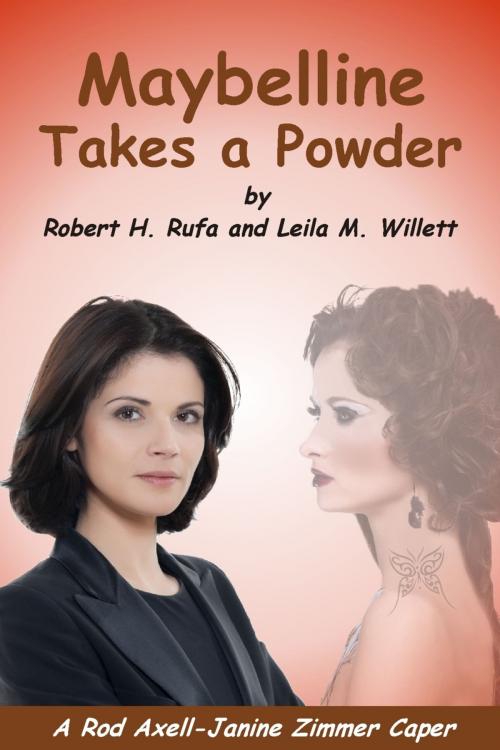 Cover of the book Maybelline Takes a Powder by Robert H. Rufa, Leila M. Willett, Strategic Book Publishing & Rights Co.