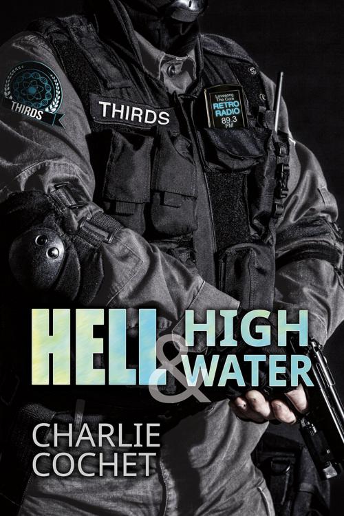 Cover of the book Hell & High Water by Charlie Cochet, Dreamspinner Press