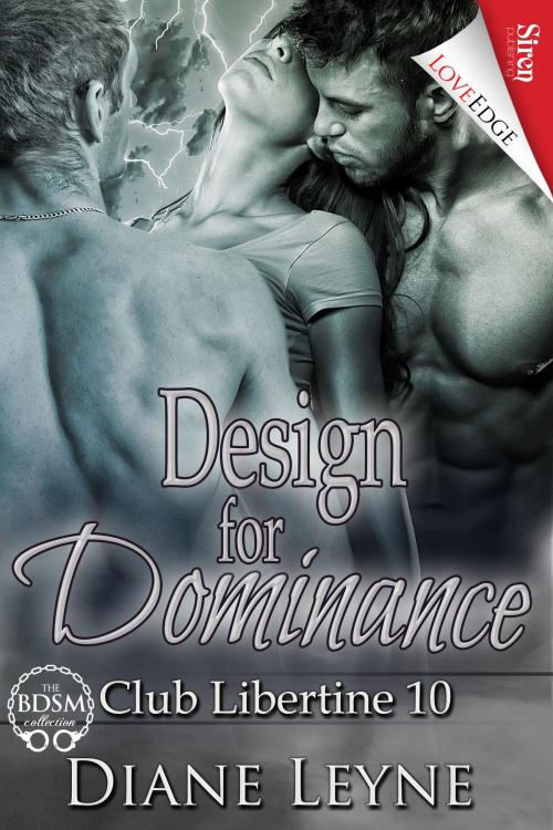 Cover of the book Design for Dominance by Diane Leyne, Siren-BookStrand