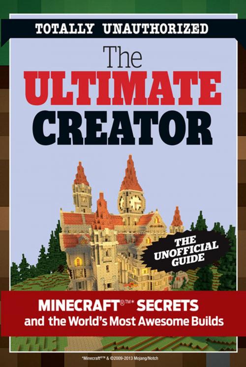 Cover of the book The Ultimate Creator by Triumph Books, Triumph Books