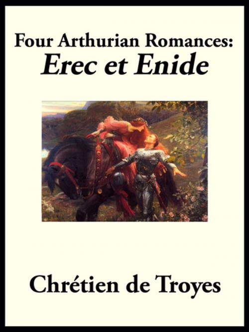 Cover of the book Four Arthurian Romances by Chrétien de Troyes, Wilder Publications, Inc.