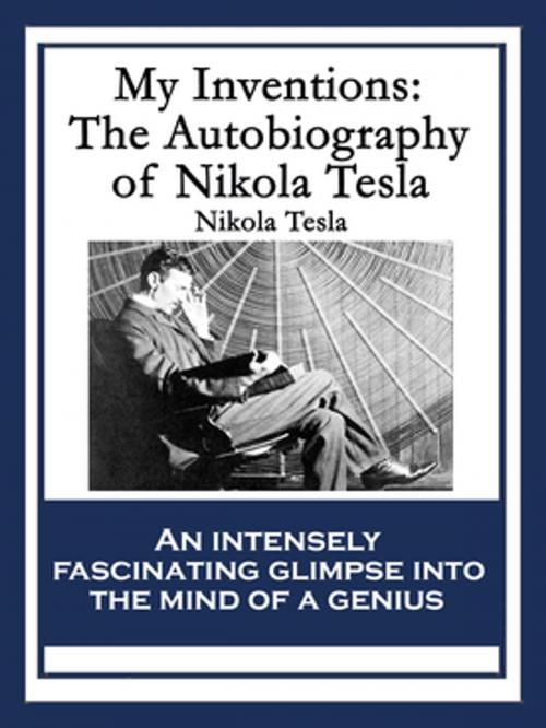 Cover of the book My Inventions by Nikola Tesla, Wilder Publications, Inc.