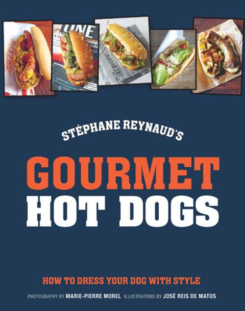 Cover of the book Gourmet Hot Dogs by Stephane Reynaud, Allen & Unwin