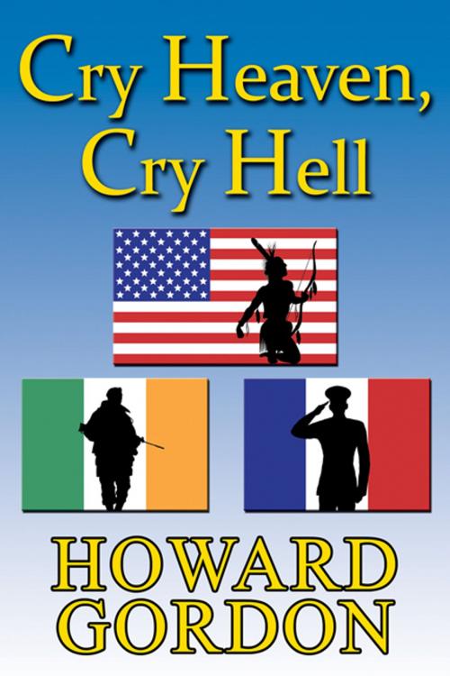 Cover of the book Cry Heaven, Cry Hell by Howard Gordon, CCB Publishing