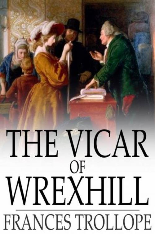Cover of the book The Vicar of Wrexhill by Frances Trollope, The Floating Press
