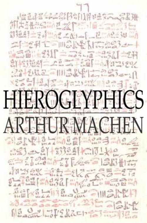 Cover of the book Hieroglyphics by Arthur Machen, The Floating Press