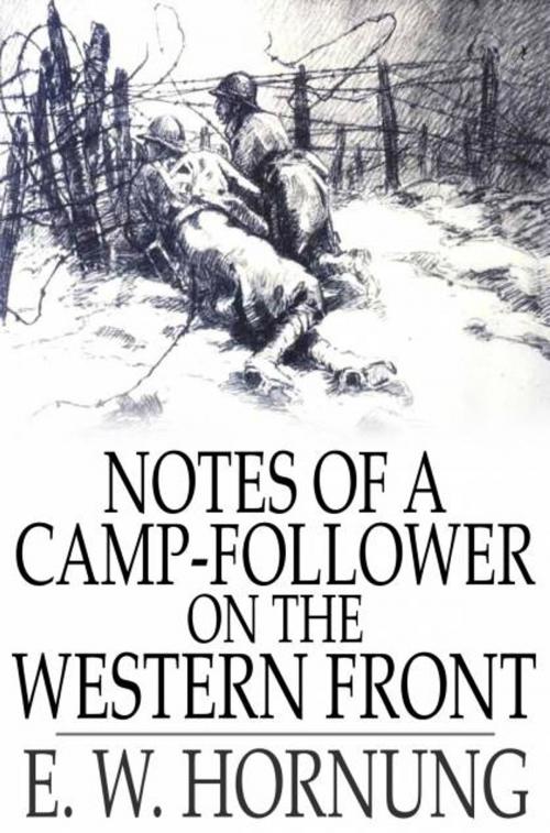 Cover of the book Notes of a Camp-Follower on the Western Front by E. W. Hornung, The Floating Press