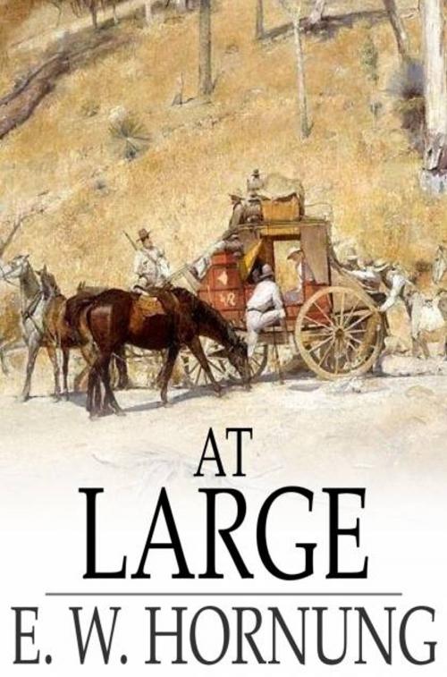Cover of the book At Large by E. W. Hornung, The Floating Press