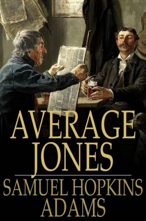 Cover of the book Average Jones by Samuel Hopkins Adams, The Floating Press