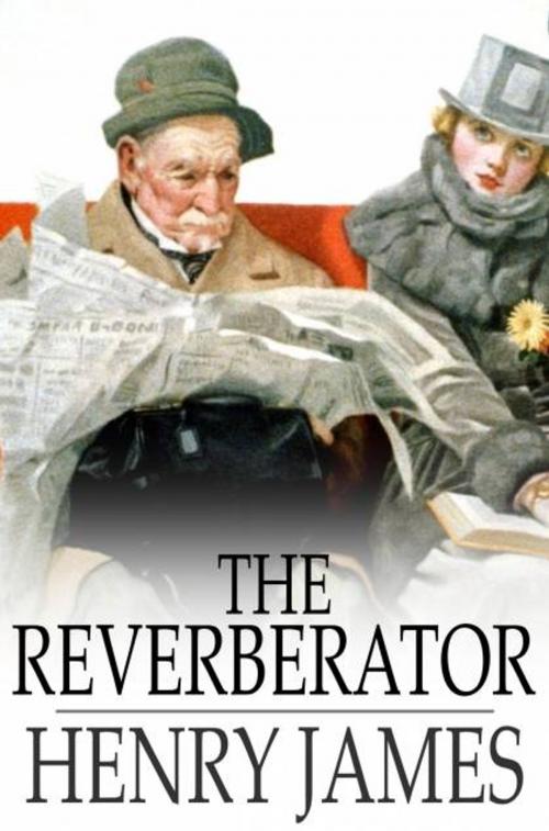 Cover of the book The Reverberator by Henry James, The Floating Press