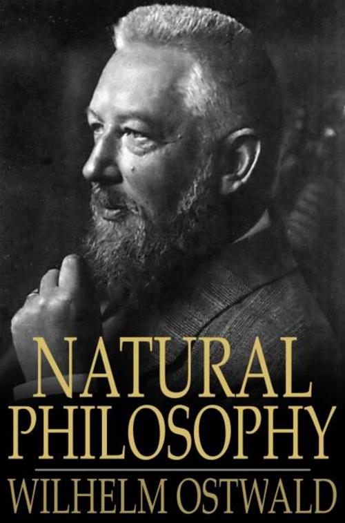 Cover of the book Natural Philosophy by Wilhelm Ostwald, The Floating Press