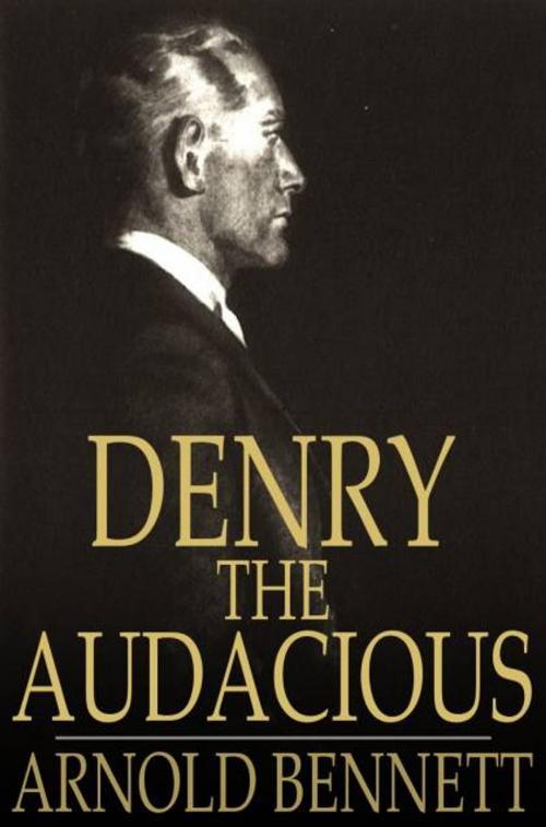 Cover of the book Denry the Audacious by Arnold Bennett, The Floating Press
