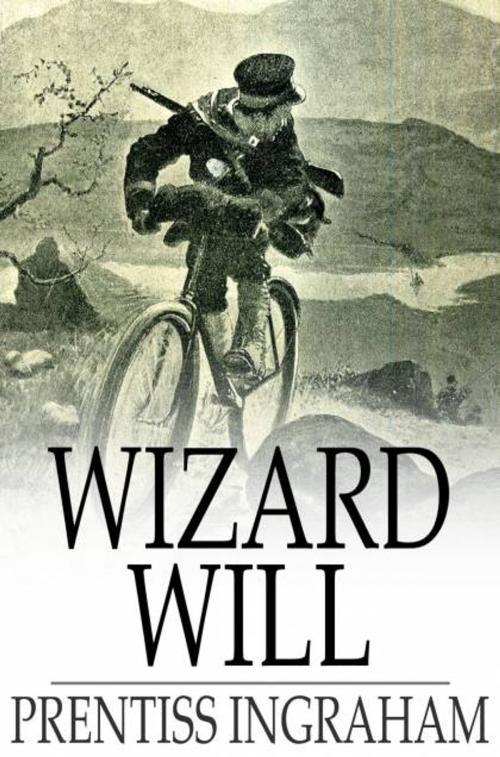 Cover of the book Wizard Will by Prentiss Ingraham, The Floating Press