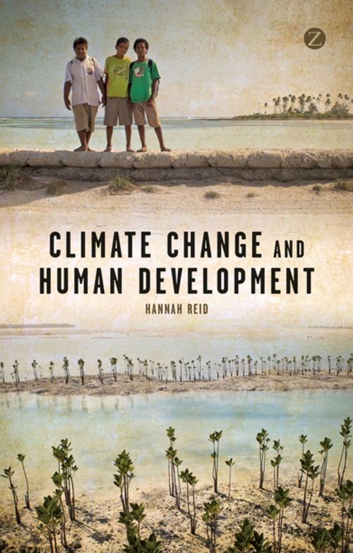 Cover of the book Climate Change and Human Development by Hannah Reid, Zed Books