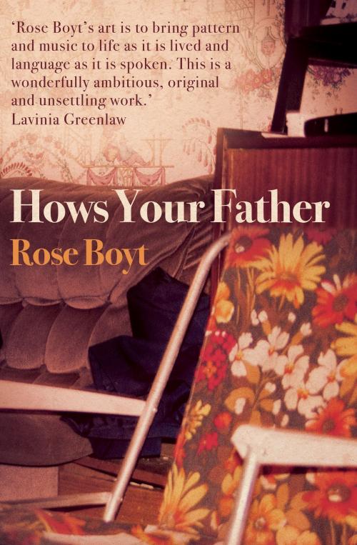 Cover of the book Hows Your Father by Rose Boyt, Short Books