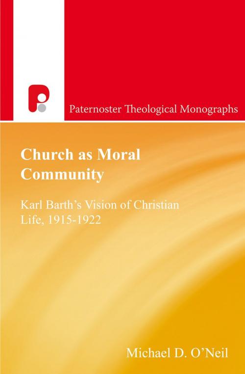 Cover of the book Church as Moral Community by Michael D O'Neil, Authentic Publishers