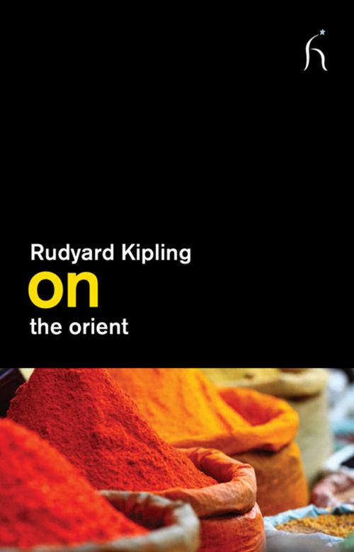 Cover of the book On the Orient by Rudyard Kipling, Hesperus Press