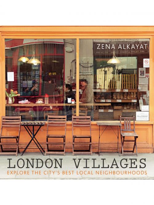 Cover of the book London Villages by Zena Alkayat, Kim Lightbody, Seddon, Frances Lincoln