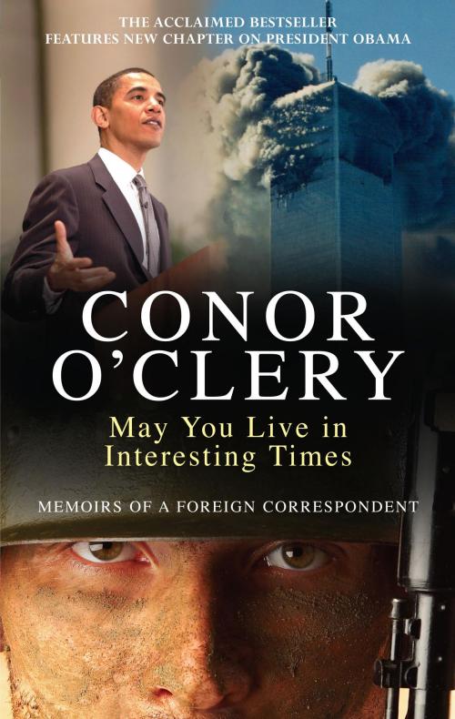 Cover of the book May You Live in Interesting Times by Conor O'Clery, Poolbeg Press Ltd