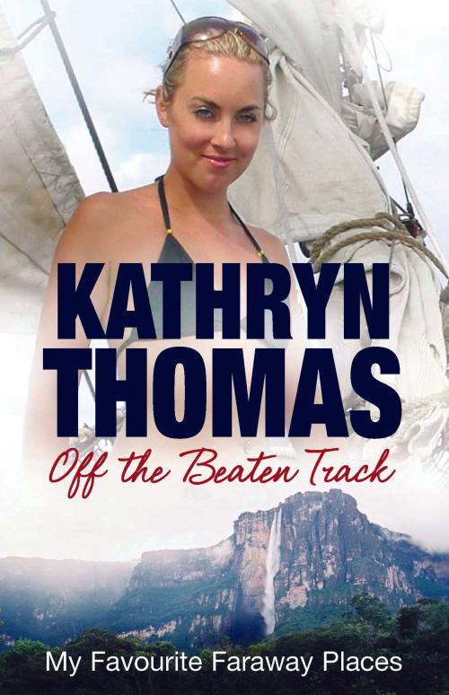 Cover of the book Off the Beaten Track by Kathyrn Thomas, Poolbeg Press Ltd