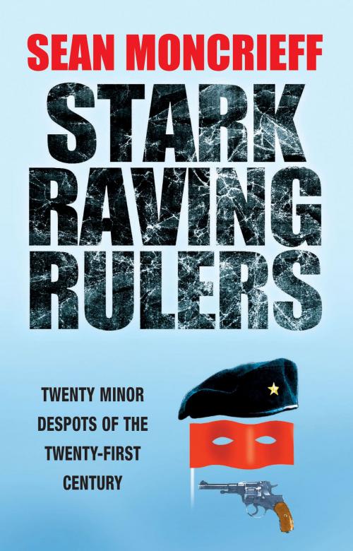Cover of the book Stark Raving Rulers by Sean Moncrieff, Poolbeg Press Ltd
