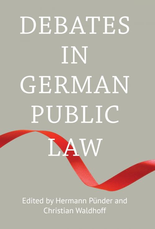 Cover of the book Debates in German Public Law by , Bloomsbury Publishing