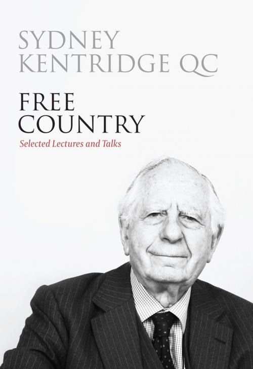 Cover of the book Free Country by Mr Sydney Kentridge, Bloomsbury Publishing