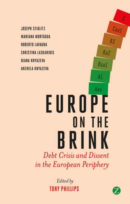 Cover of the book Europe on the Brink by Roberto Lavagna, Christina Laskaridis, Diana Knyazeva, Mariana Montagua, Anzhela Knyazeva, Joseph E. Stiglitz, Zed Books