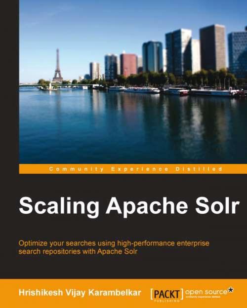 Cover of the book Scaling Apache Solr by Hrishikesh Vijay Karambelkar, Packt Publishing