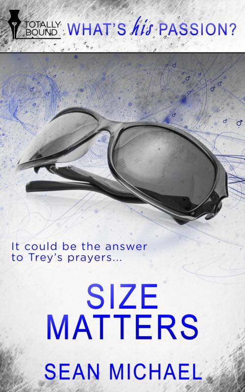 Cover of the book Size Matters by Sean Michael, Totally Entwined Group Ltd