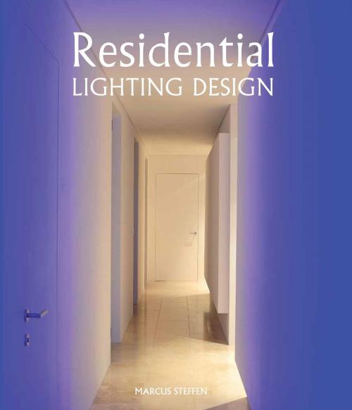 Cover of the book Residential Lighting Design by Marcus Steffen, Crowood