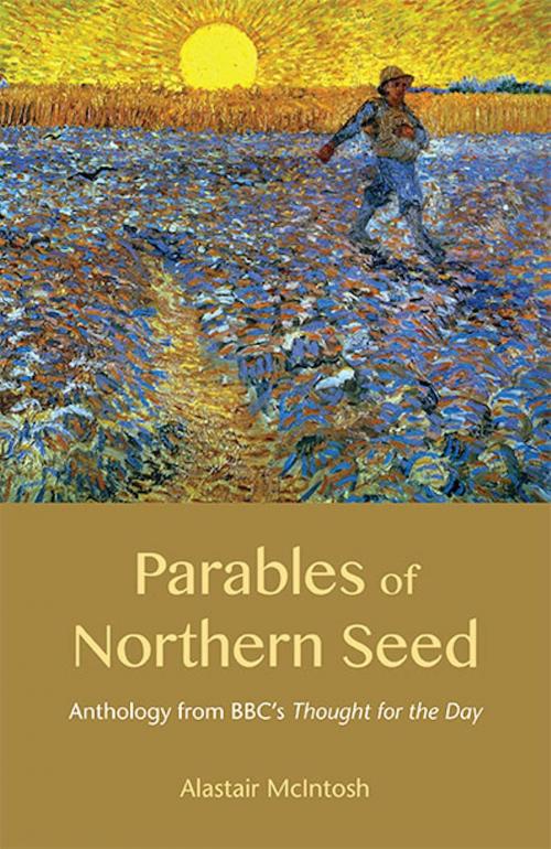 Cover of the book Parables of Northern Seed by Alastair McIntosh, Wild Goose Publications