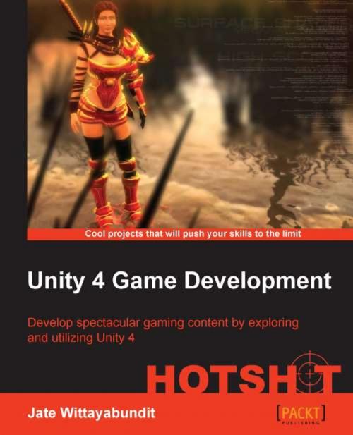 Cover of the book Unity 4 Game Development HOTSHOT by Jate Wittayabundit, Packt Publishing