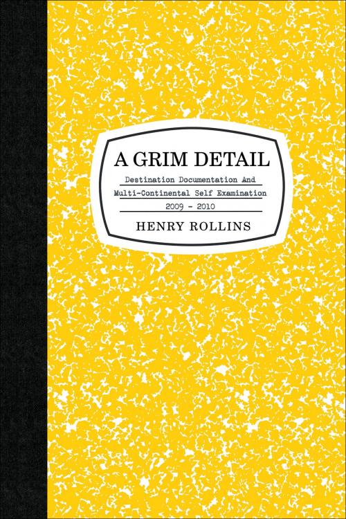 Cover of the book A Grim Detail by Henry Rollins, 2.13.61