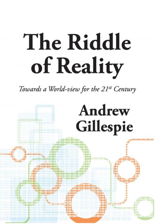 Cover of the book The Riddle of Reality by Andrew Gillespie, Brown Dog