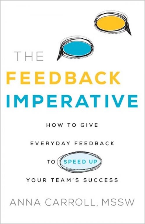 Cover of the book The Feedback Imperative by Anna Carroll, River Grove Books