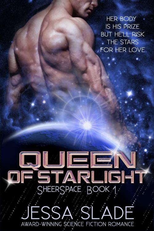 Cover of the book Queen of Starlight by Jessa Slade, Red Circle Ink