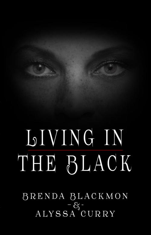 Cover of the book Living In The Black by Brenda Blackmon, Seraph Books, LLC