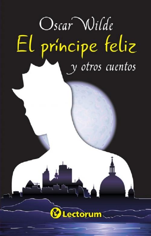 Cover of the book El principe feliz y otros cuentos by Oscar Wilde, LD Books - Lectorum